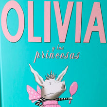 Cargar imagen en el visor de la galería, Olivia y las princesas