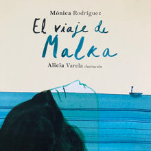 Cargar imagen en el visor de la galería, El viaje de Malka