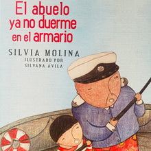 Cargar imagen en el visor de la galería, El abuelo ya no duerme en el armario