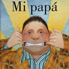 Cargar imagen en el visor de la galería, Mi papá