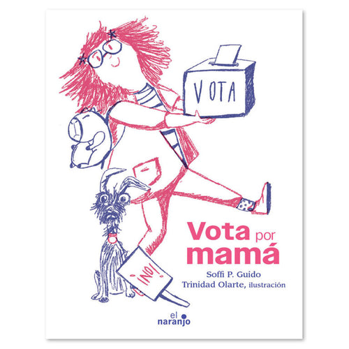 Vota por mamá