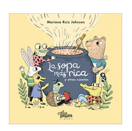 La sopa más rica y otros cuentos