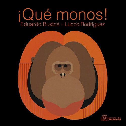 ¡Qué monos!