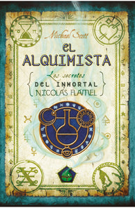 El alquimista (Los secretos del inmortal Nicolas Flamel 1)