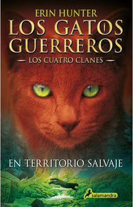 Los gatos guerreros 1. Los cuatro clanes