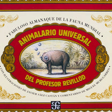 Cargar imagen en el visor de la galería, Animalario universal del profesor Revillod. Almanaque ilustrado de la fauna mundial