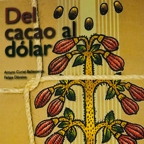 Del cacao al dólar