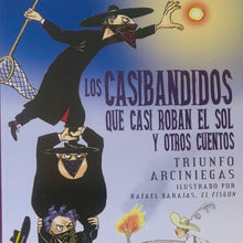 Cargar imagen en el visor de la galería, Los Casibandidos que casi roban el sol  y otros cuentos