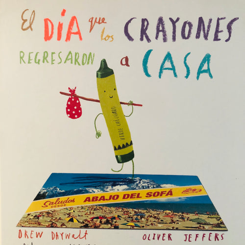 El día que los crayones regresaron a casa