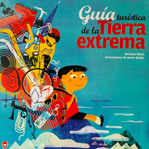 Guía turística de la Tierra extrema