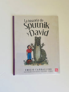 La Historia de Sputnik y David